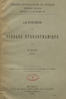Prace dotyczące techniki i maszyn wiertniczych. Druki. T. 7, Le système de Sondage Hydrodynamique