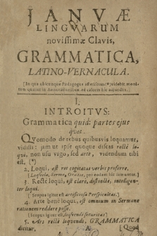 Janvæ Lingvarum novissimæ Clavis : Grammatica Latino-Vernacula