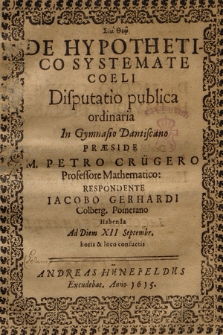De Hypothetico Systemate Coeli Disputatio publica ordinaria In Gymnasio Dantiscano