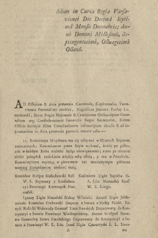 Actum in Curia Regia Varsaviensi Die Decima Septima Mensis Decembris; Anno Domini Millesimo, Septingentesimo, Octuagesimo Octavo [...] : [Incipit] Kommissya Woyskowa ma się odbywać w Miastach Seymom oznaczonych, Kommissarze przez Seym wybrani, każdy po półroczu w każdym Roku siedzieć będąc obowiązanemi ...