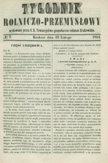 Tygodnik Rolniczo-Przemysłowy : wydawany przez C. K. Towarzystwo gospodarczo-rolnicze Krakowskie. [R.1], № 7 (12 lutego 1854)