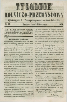 Tygodnik Rolniczo-Przemysłowy : wydawany przez C. K. Towarzystwo gospodarczo-rolnicze Krakowskie. [R.1], № 17 (24 kwietnia 1854)