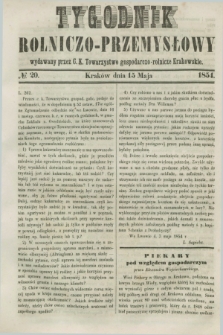 Tygodnik Rolniczo-Przemysłowy : wydawany przez C. K. Towarzystwo gospodarczo-rolnicze Krakowskie. [R.1], № 20 (15 maja 1854)