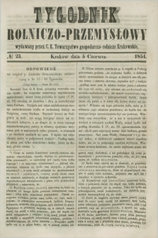Tygodnik Rolniczo-Przemysłowy : wydawany przez C. K. Towarzystwo gospodarczo-rolnicze Krakowskie. [R.1], № 23 (5 czerwca 1854)