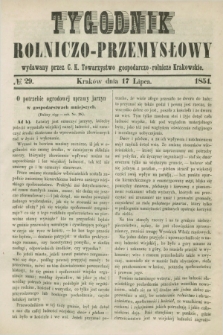 Tygodnik Rolniczo-Przemysłowy : wydawany przez C. K. Towarzystwo gospodarczo-rolnicze Krakowskie. [R.1], № 29 (17 lipca 1854)