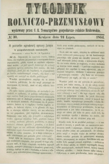 Tygodnik Rolniczo-Przemysłowy : wydawany przez C. K. Towarzystwo gospodarczo-rolnicze Krakowskie. [R.1], № 30 (24 lipca 1854)