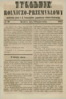 Tygodnik Rolniczo-Przemysłowy : wydawany przez C. K. Towarzystwo gospodarczo-rolnicze Krakowskie. [R.1], № 40 (3 października 1854)