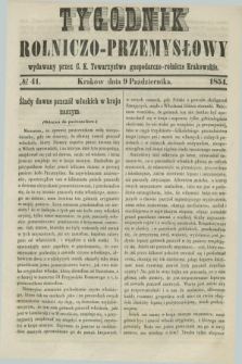 Tygodnik Rolniczo-Przemysłowy : wydawany przez C. K. Towarzystwo gospodarczo-rolnicze Krakowskie. [R.1], № 41 (9 października 1854)