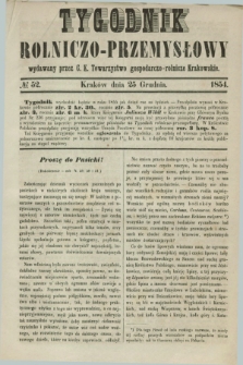 Tygodnik Rolniczo-Przemysłowy : wydawany przez C. K. Towarzystwo gospodarczo-rolnicze Krakowskie. [R.1], № 52 (25 grudnia 1854)