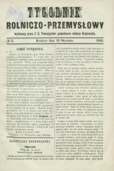 Tygodnik Rolniczo-Przemysłowy : wydawany przez C. K. Towarzystwo gospodarczo-rolnicze Krakowskie. [R.2], № 2 (15 stycznia 1855)