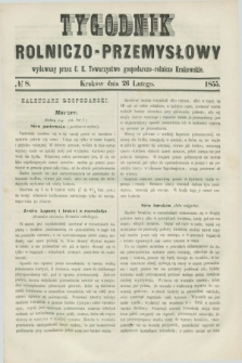 Tygodnik Rolniczo-Przemysłowy : wydawany przez C. K. Towarzystwo gospodarczo-rolnicze Krakowskie. [R.2], № 8 (26 lutego 1855)