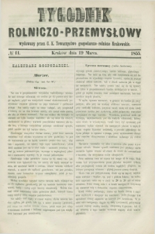 Tygodnik Rolniczo-Przemysłowy : wydawany przez C. K. Towarzystwo gospodarczo-rolnicze Krakowskie. [R.2], № 11 (19 marca 1855)