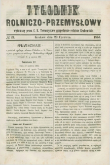 Tygodnik Rolniczo-Przemysłowy : wydawany przez C. K. Towarzystwo gospodarczo-rolnicze Krakowskie. [R.2], № 23 (20 czerwca 1855)