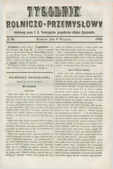Tygodnik Rolniczo-Przemysłowy : wydawany przez C. K. Towarzystwo gospodarczo-rolnicze Krakowskie. [R.2], № 30 (6 sierpnia 1855)