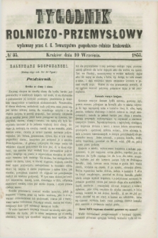 Tygodnik Rolniczo-Przemysłowy : wydawany przez C. K. Towarzystwo gospodarczo-rolnicze Krakowskie. [R.2], № 35 (10 września 1855)
