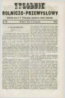 Tygodnik Rolniczo-Przemysłowy : wydawany przez C. K. Towarzystwo gospodarczo-rolnicze Krakowskie. [R.2], № 43 (5 listopada 1855)
