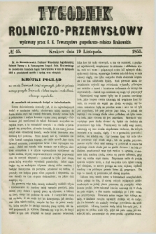 Tygodnik Rolniczo-Przemysłowy : wydawany przez C. K. Towarzystwo gospodarczo-rolnicze Krakowskie. [R.2], № 45 (19 listopada 1855)