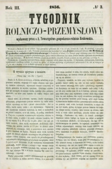 Tygodnik Rolniczo-Przemysłowy : wydawany przez c. k. Towarzystwo gospodarczo-rolnicze Krakowskie. R.3, № 3 ([21 stycznia] 1856)