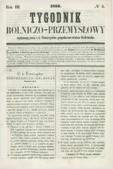 Tygodnik Rolniczo-Przemysłowy : wydawany przez c. k. Towarzystwo gospodarczo-rolnicze Krakowskie. R.3, № 5 ([4 lutego] 1856)