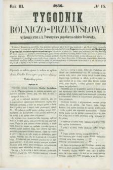 Tygodnik Rolniczo-Przemysłowy : wydawany przez c. k. Towarzystwo gospodarczo-rolnicze Krakowskie. R.3, № 15 ([21 kwietnia] 1856)