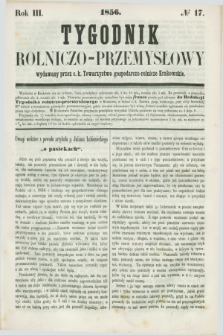 Tygodnik Rolniczo-Przemysłowy : wydawany przez c. k. Towarzystwo gospodarczo-rolnicze Krakowskie. R.3, № 17 ([5 maja] 1856)