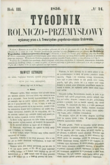 Tygodnik Rolniczo-Przemysłowy : wydawany przez c. k. Towarzystwo gospodarczo-rolnicze Krakowskie. R.3, № 24 ([23 czerwca] 1856)