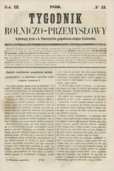 Tygodnik Rolniczo-Przemysłowy : wydawany przez c. k. Towarzystwo gospodarczo-rolnicze Krakowskie. R.3, № 43 ([3 listopada] 1856)