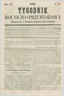 Tygodnik Rolniczo-Przemysłowy : wydawany przez c. k. Towarzystwo gospodarczo-rolnicze Krakowskie. R.3, № 45 ([17 listopada] 1856)