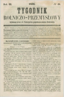 Tygodnik Rolniczo-Przemysłowy : wydawany przez c. k. Towarzystwo gospodarczo-rolnicze Krakowskie. R.3, № 48 ([8 grudnia] 1856)