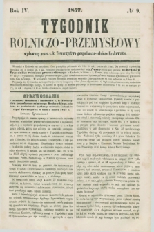 Tygodnik Rolniczo-Przemysłowy : wydawany przez c.k. Towarzystwo gospodarczo-rolnicze Krakowskie. R.4, № 9 (1857)