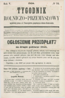 Tygodnik Rolniczo-Przemysłowy : wydawany przez c.k. Towarzystwo gospodarczo-rolnicze Krakowskie. R.5, № 24 (1858)