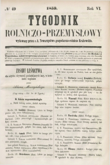 Tygodnik Rolniczo-Przemysłowy : wydawany przez c. k. Towarzystwo gospodarczo-rolnicze Krakowskie. R.6, № 49 (1859)