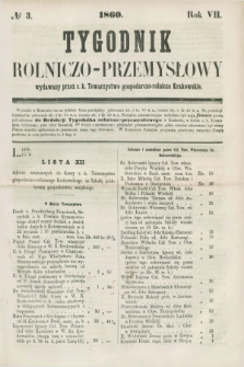 Tygodnik Rolniczo-Przemysłowy : wydawany przez c. k. Towarzystwo gospodarczo-rolnicze Krakowskie. R.7, № 3 (1860)