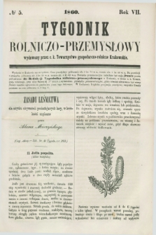 Tygodnik Rolniczo-Przemysłowy : wydawany przez c. k. Towarzystwo gospodarczo-rolnicze Krakowskie. R.7, № 5 (1860)