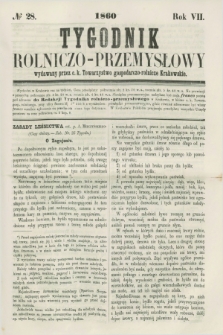 Tygodnik Rolniczo-Przemysłowy : wydawany przez c. k. Towarzystwo gospodarczo-rolnicze Krakowskie. R.7, № 28 (1860)