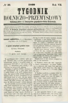 Tygodnik Rolniczo-Przemysłowy : wydawany przez c. k. Towarzystwo gospodarczo-rolnicze Krakowskie. R.7, № 30 (1860)