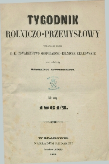 Tygodnik Rolniczo-Przemysłowy : wydawany przez C. K. Towarzystwo Gospodarczo-Rolnicze Krakowskie. R.8, Spis Przedmiotów (1861)