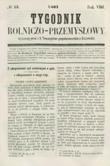 Tygodnik Rolniczo-Przemysłowy : wydawany przez c. k. Towarzystwo gospodarczo-rolnicze Krakowskie. R.8, № 33 (1861)
