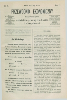 Przewodnik Ekonomiczny : pismo poświęcone sprawom rolnictwa, przemysłu, handlu i ubezpieczeń. R.1, nr 4 (8 maja 1870)