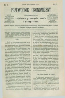 Przewodnik Ekonomiczny : pismo poświęcone sprawom rolnictwa, przemysłu, handlu i ubezpieczeń. R.1, nr 9 (12 czerwca 1870)