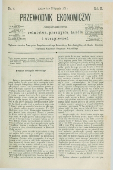 Przewodnik Ekonomiczny : pismo poświęcone sprawom rolnictwa, przemysłu, handlu i ubezpieczeń. R.2, nr 4 (22 stycznia 1871)