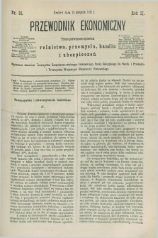 Przewodnik Ekonomiczny : pismo poświęcone sprawom rolnictwa, przemysłu, handlu i ubezpieczeń. R.2, nr 33 (13 sierpnia 1871)