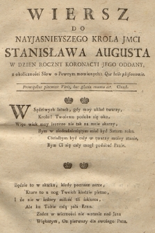 Wiersz Do Nayasnieyszego Pana Krola Jmci Stanisława Augusta W Dzien Roczny Koronacyji Jego Oddany