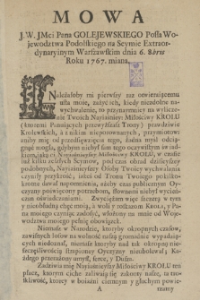 Mowa J. W. JMci Pana Golejewskiego Posła Wojewodztwa Podolskiego na Seymie Extraordynaryinym Warszawskim dnia 6. 8bris Roku 1767. miana