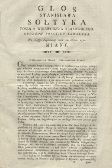Głos Stanisława Sołtyka Posła z Woiewodztwa Krakowskiego [...] Na Sessyi Seymowey dnia 21. Maia 1792. Miany