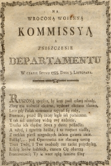 Na Wroconą Woienną Kommissyą A Zniszczenie Departamentu W Czasie Seymu 1788. Dnia 3. Listopada