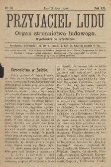 Przyjaciel Ludu : organ Stronnictwa Ludowego. 1902, nr 31