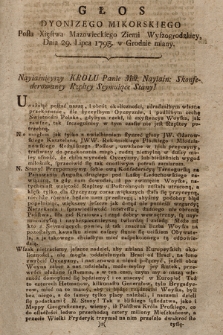 Głos Dyonizego Mikorskiego Posła Xięstwa Mazowieckiego Ziemi Wyszogrodzkiey Dnia 29. Lipca 1793. w Grodnie miany