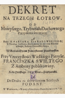 Dekret Na Trzech Łotrow, Od Mnieyszego, Trybunału Duchownego Præzydenta ferowany