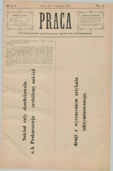 Praca : dwutygodnik poświęcony sprawom drukarskim. R.1, Nr. 5 (1 września 1878) [po konfiskacie]